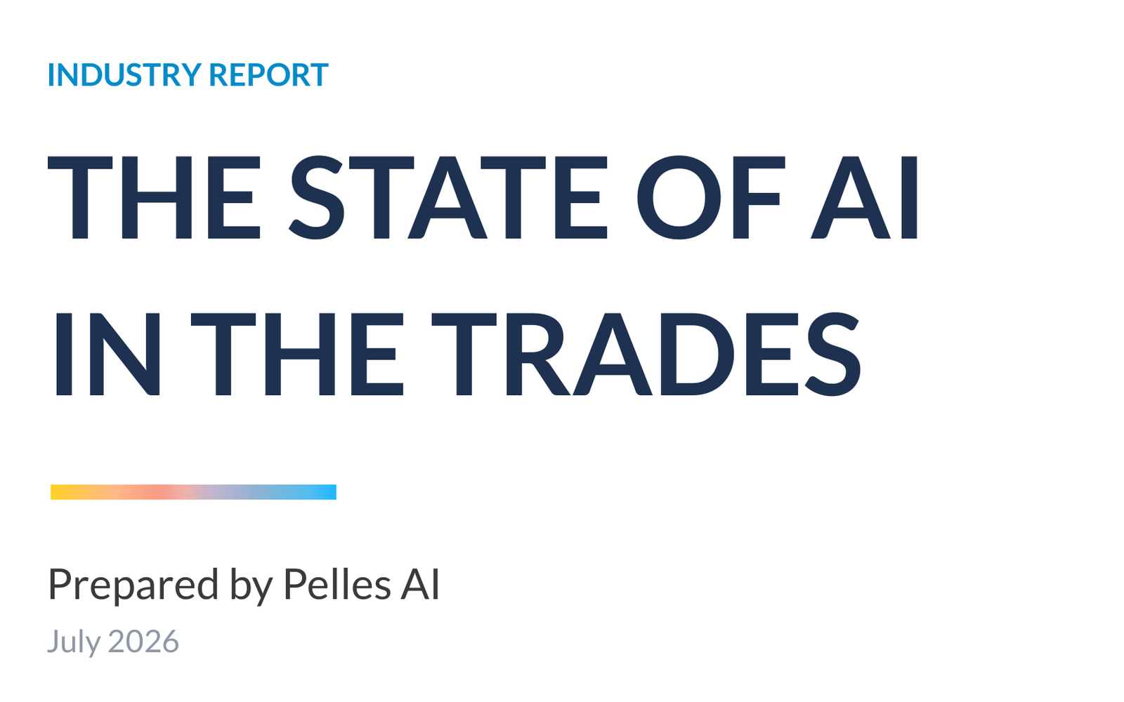 The State of AI in the Trades